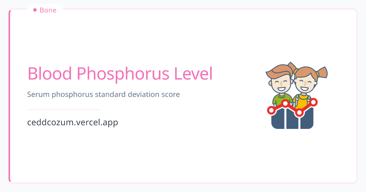Blood Phosphorus Level — Child Metrics